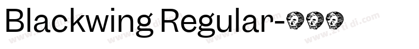 Blackwing Regular字体转换